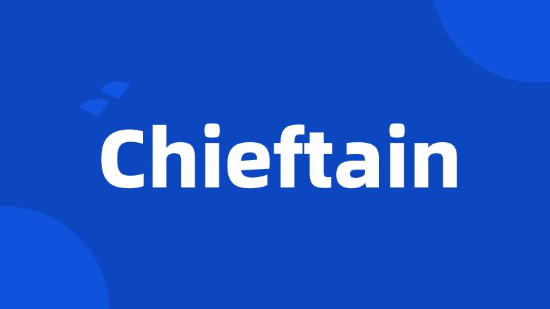 Chieftain