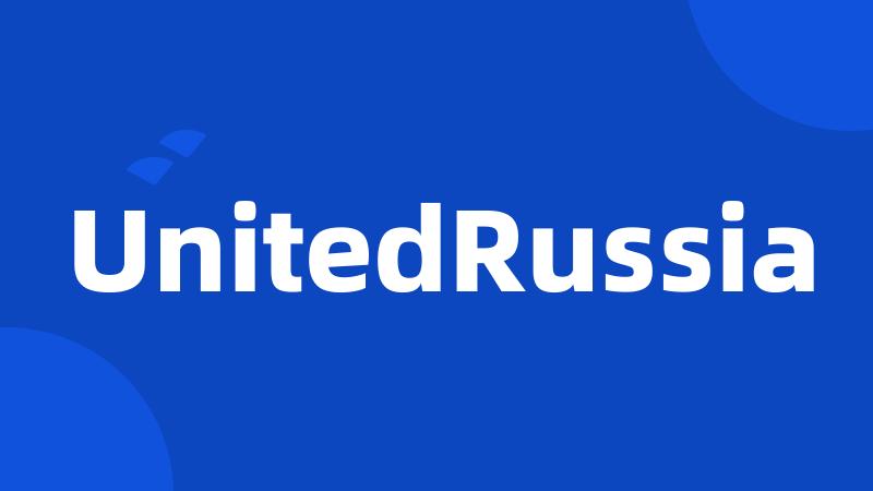 UnitedRussia