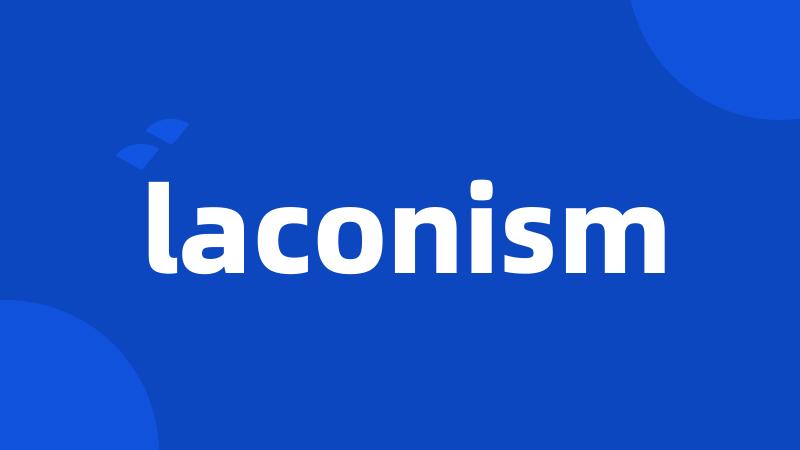 laconism