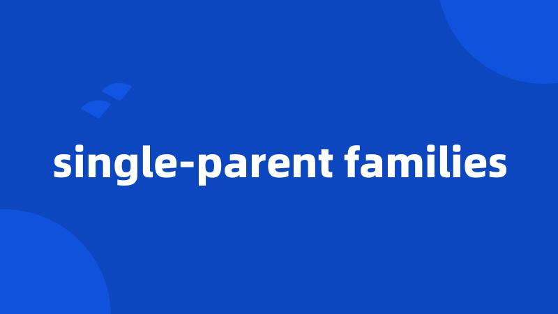 single-parent families