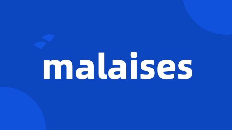 malaises