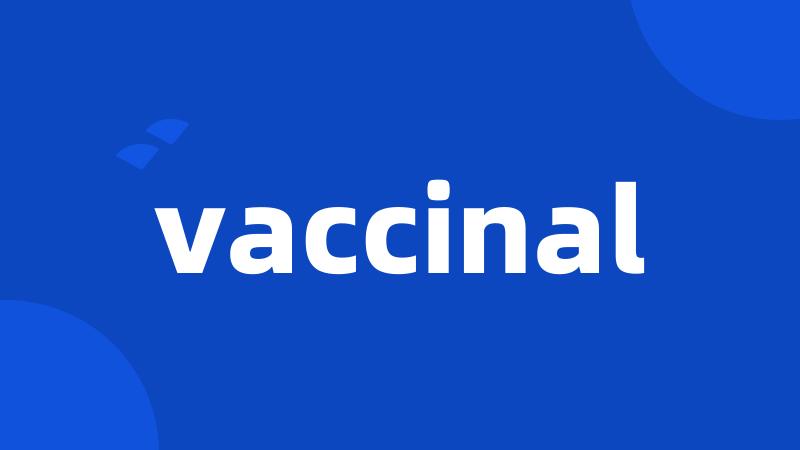 vaccinal
