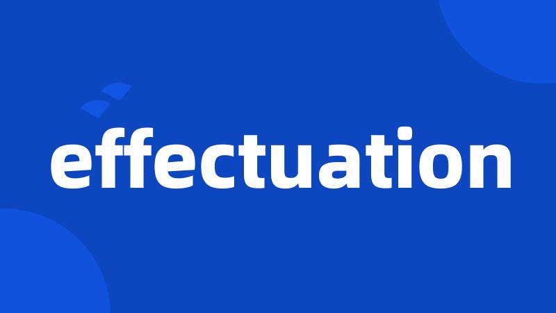 effectuation