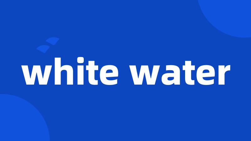 white water