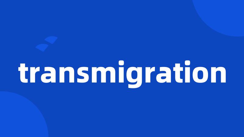 transmigration