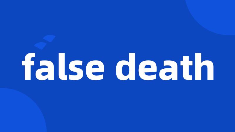 false death