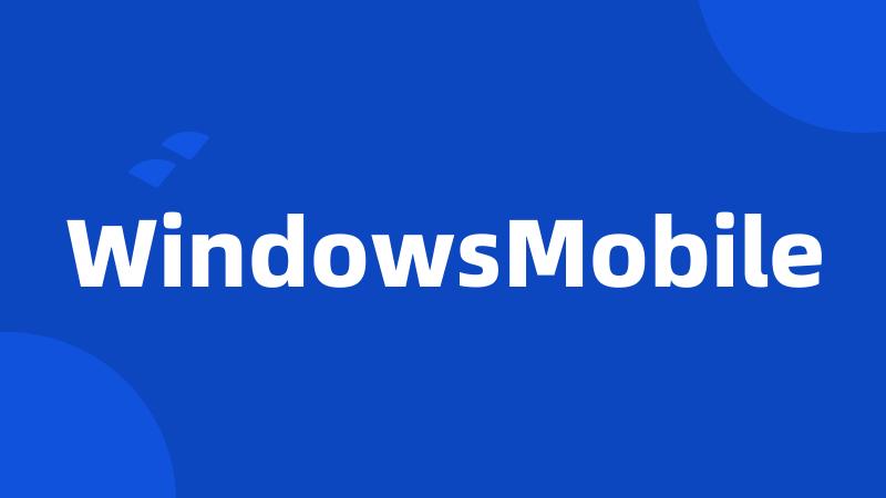 WindowsMobile