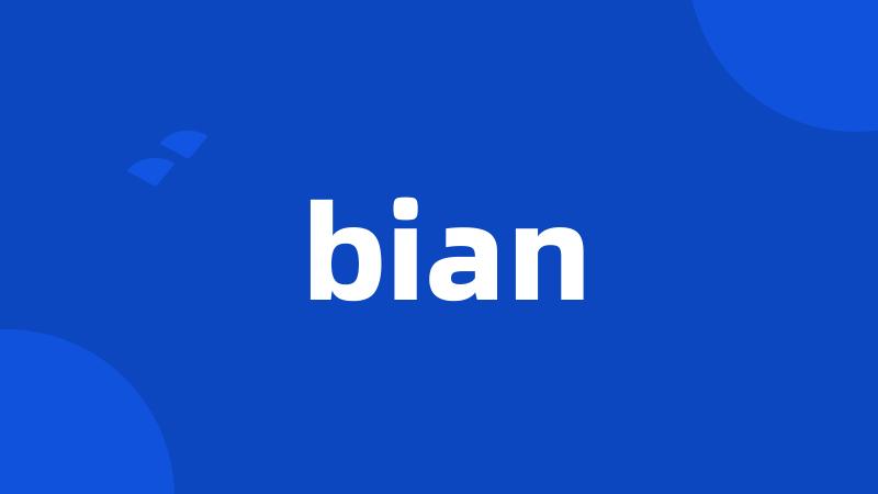 bian