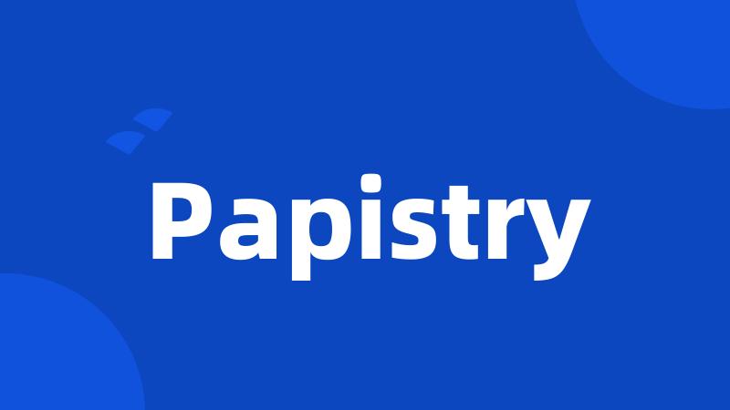 Papistry