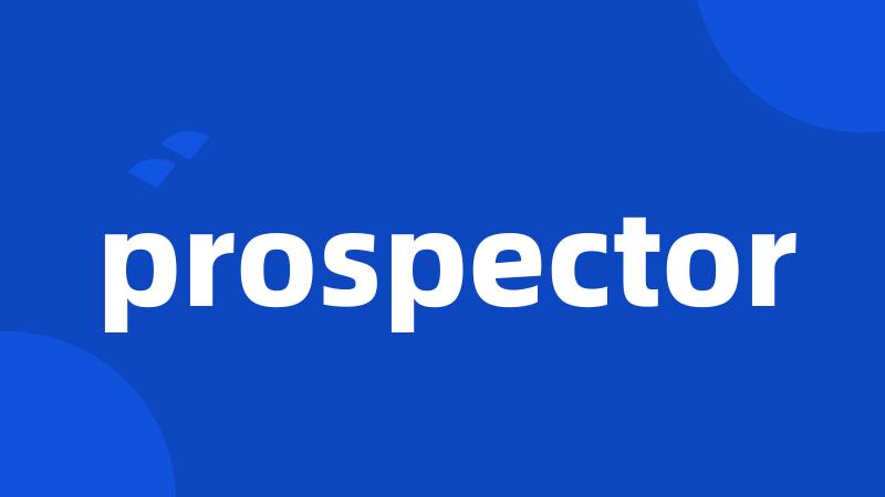 prospector