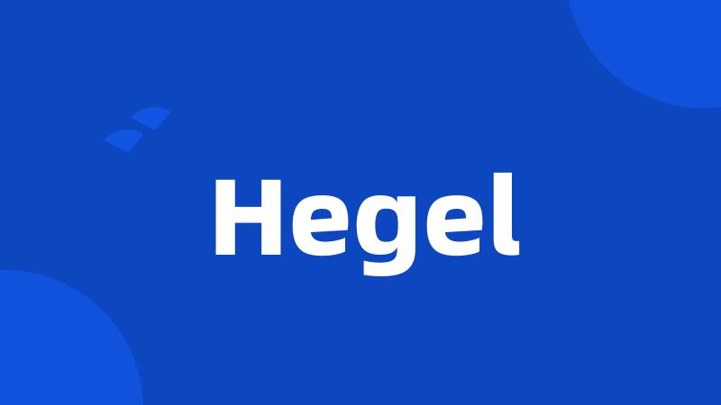 Hegel