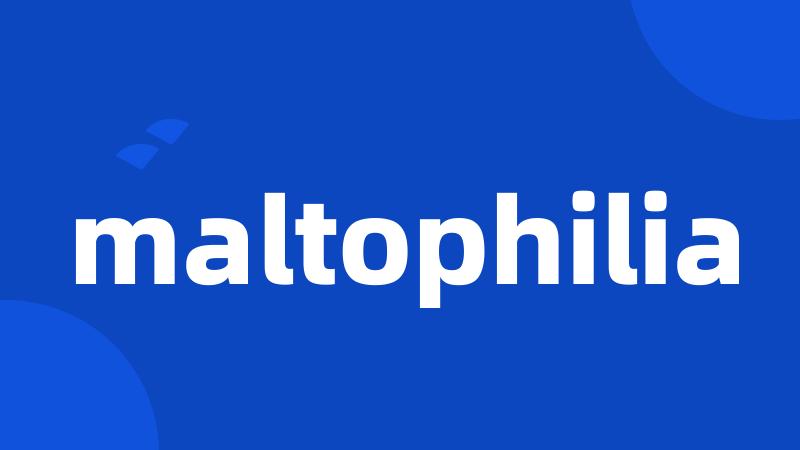 maltophilia