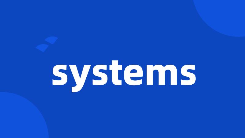 systems