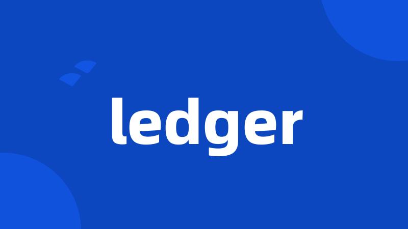 ledger