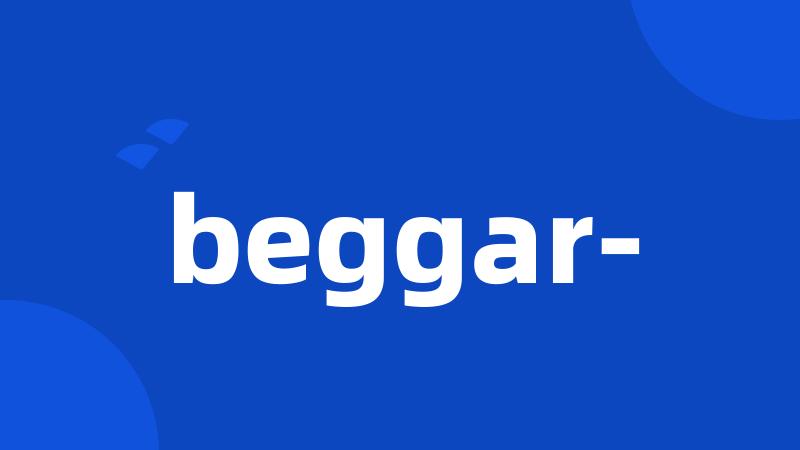 beggar-