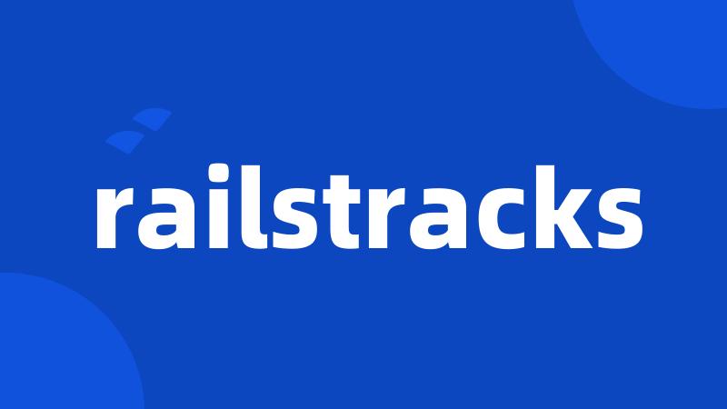 railstracks