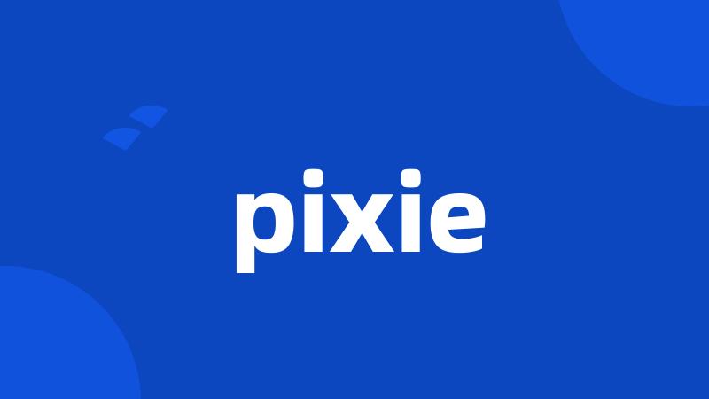 pixie