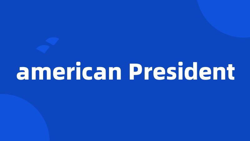 american President