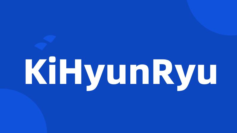 KiHyunRyu