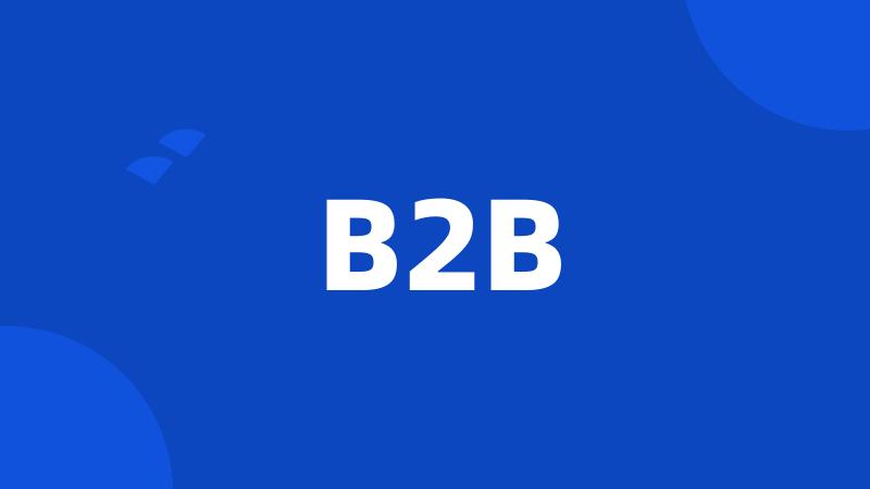 B2B