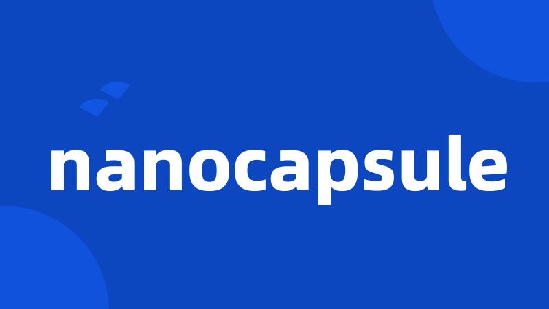 nanocapsule