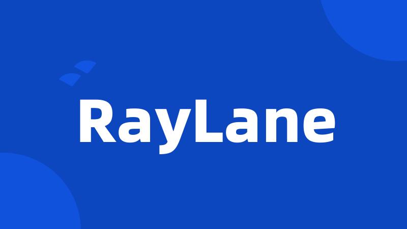 RayLane