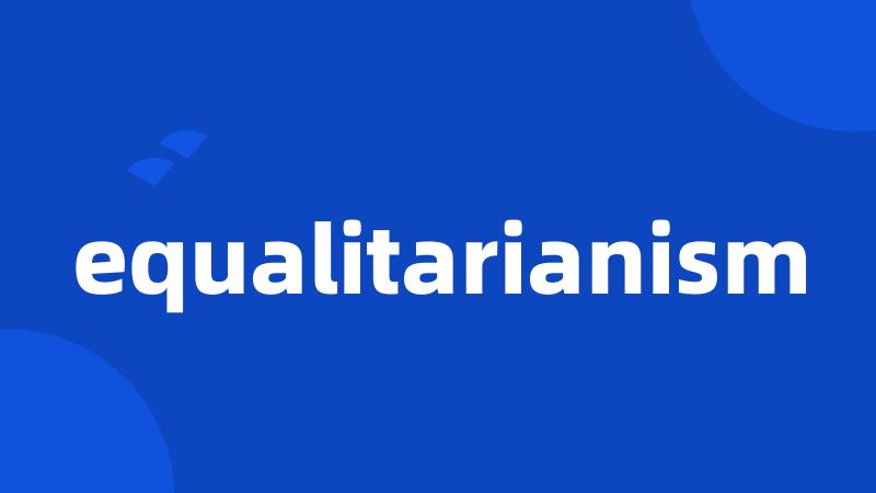 equalitarianism