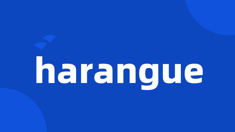 harangue