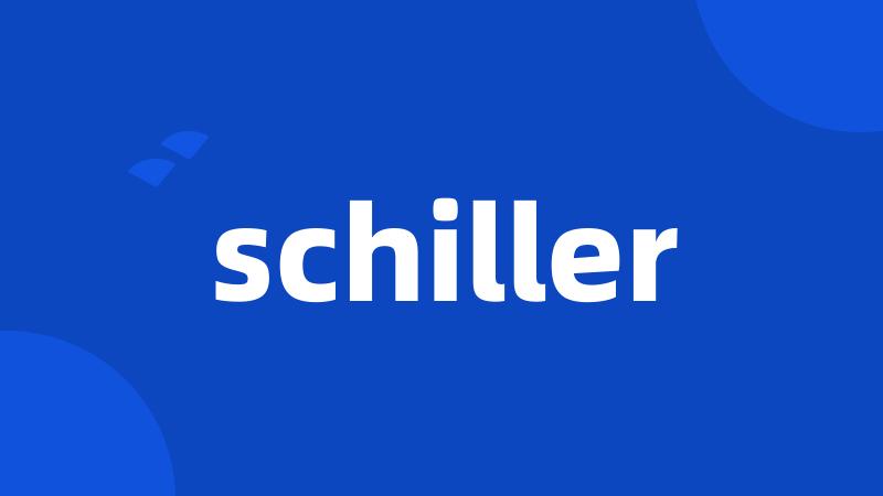 schiller