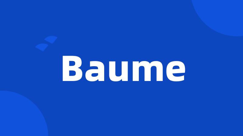 Baume