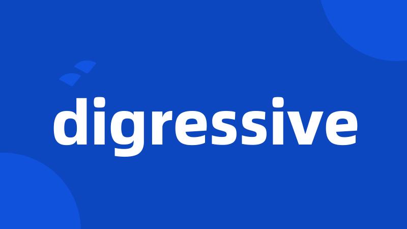 digressive