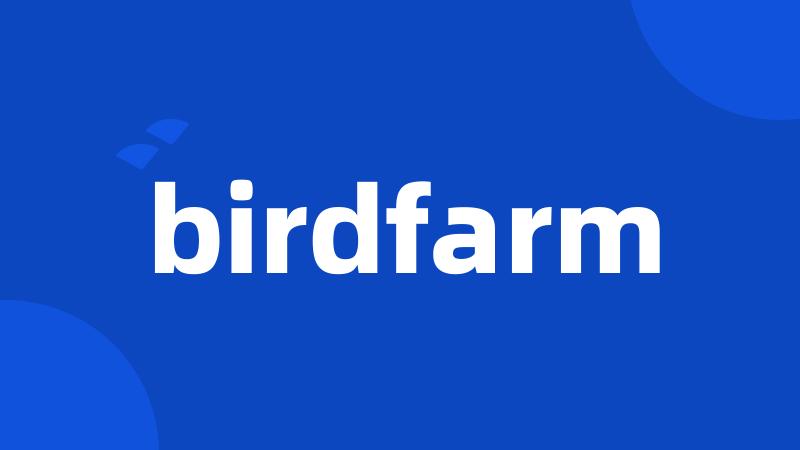 birdfarm