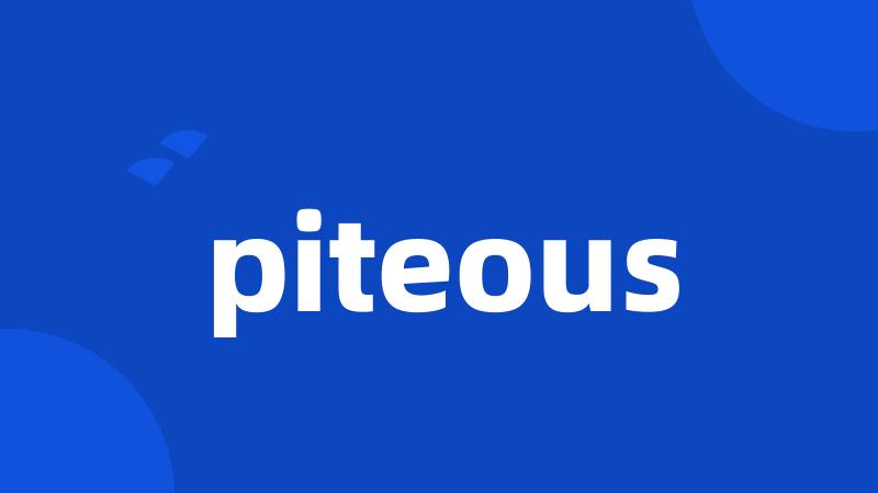 piteous