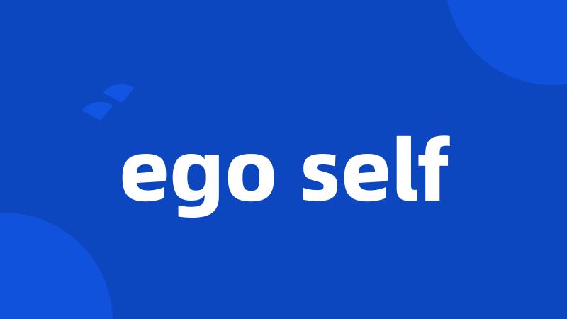 ego self
