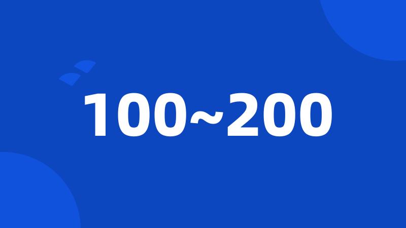 100~200