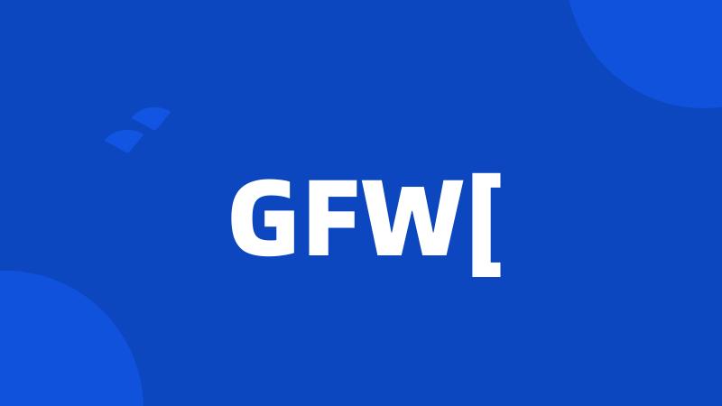 GFW[