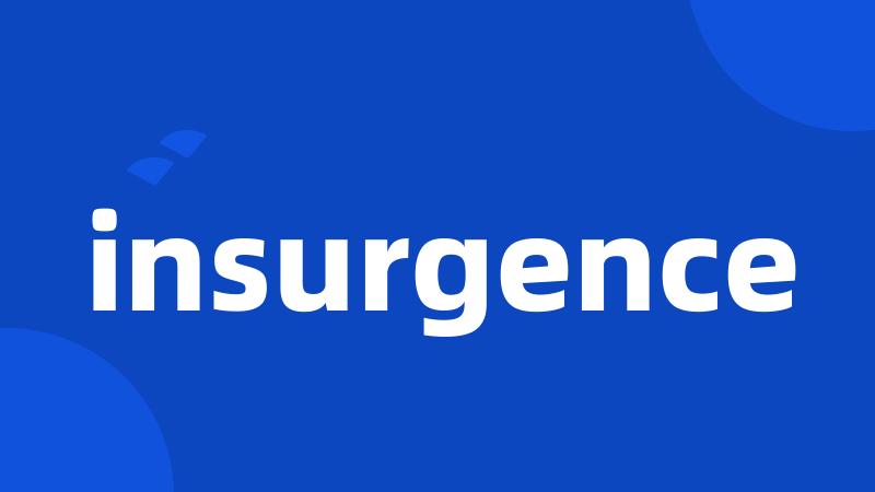 insurgence