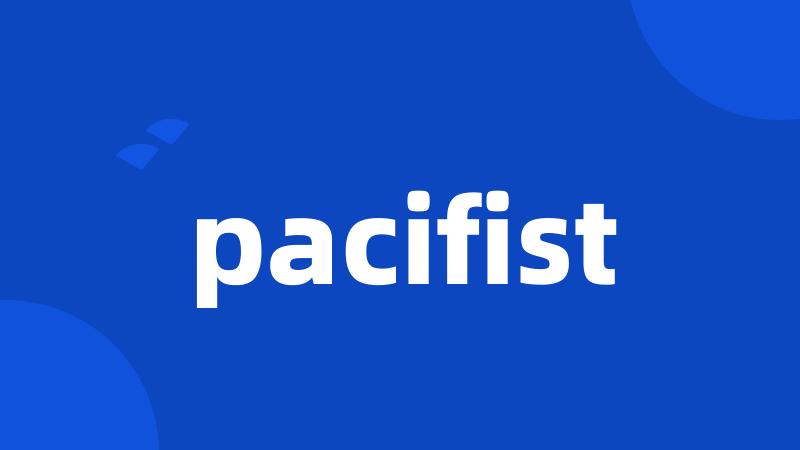 pacifist