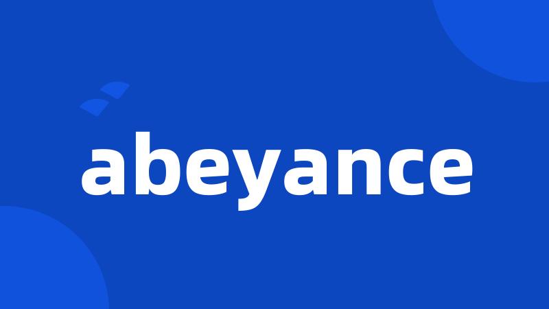 abeyance