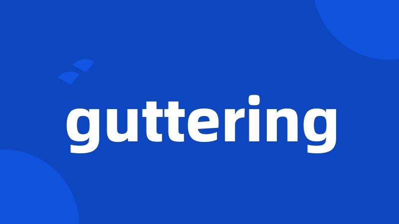 guttering