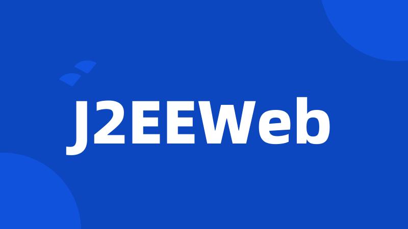 J2EEWeb