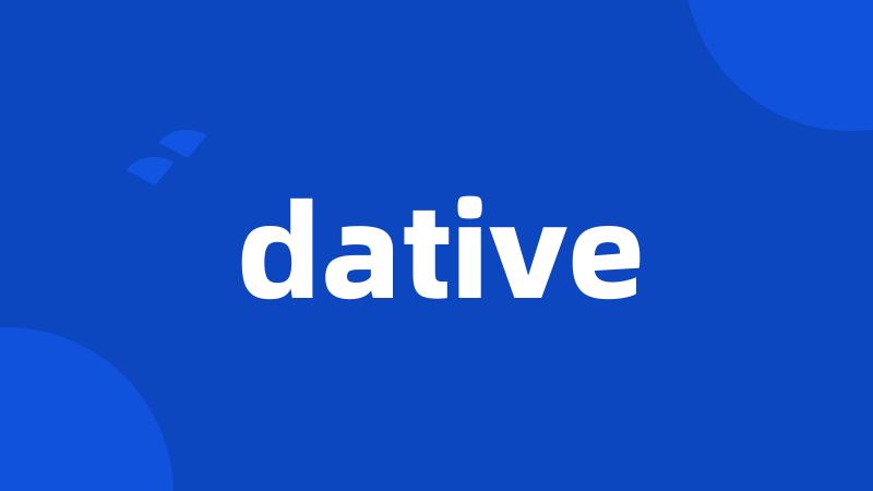 dative