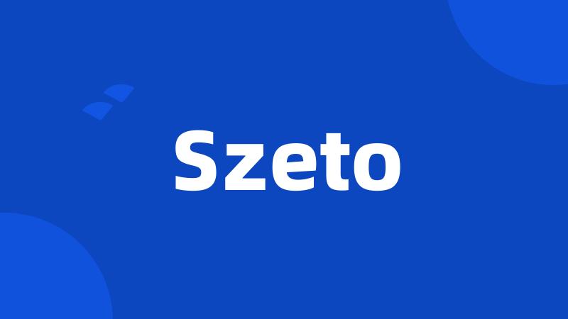 Szeto