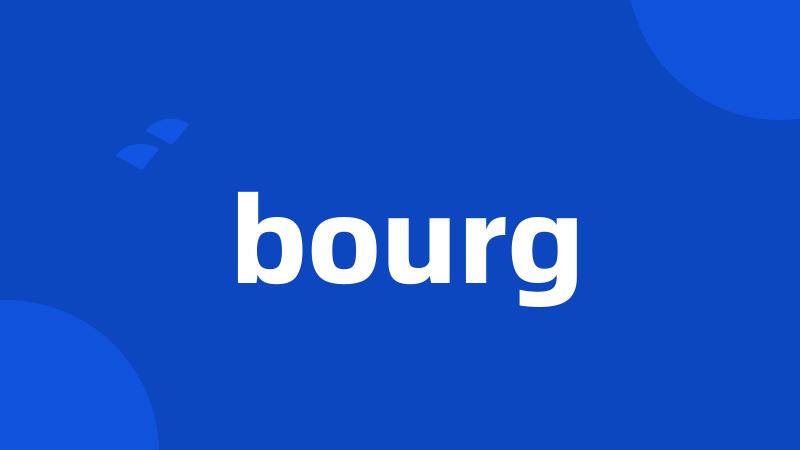 bourg