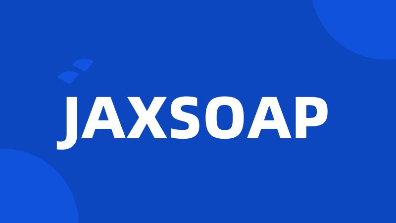 JAXSOAP