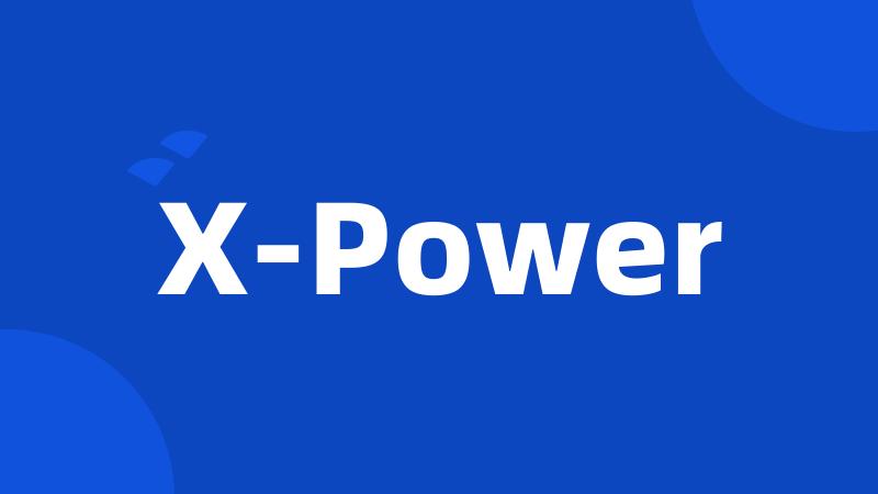 X-Power