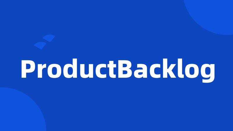 ProductBacklog