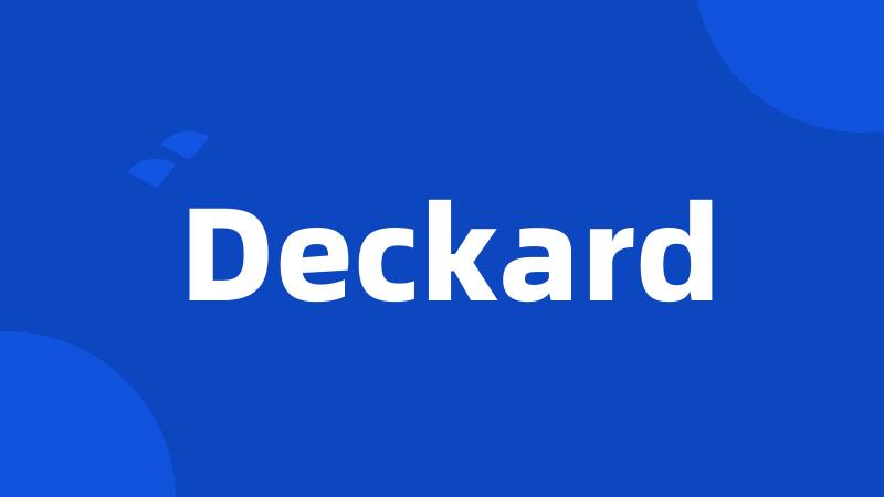 Deckard