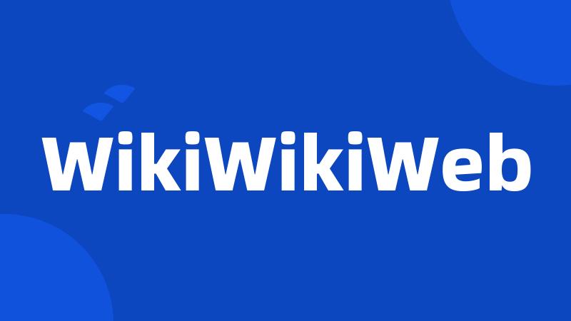 WikiWikiWeb
