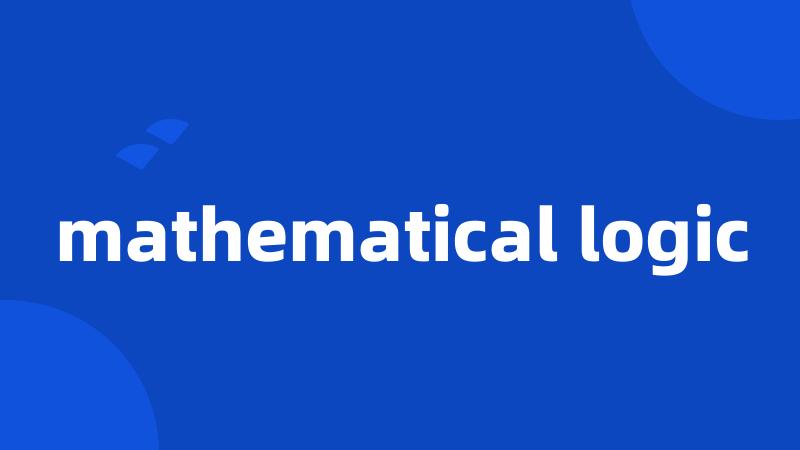 mathematical logic